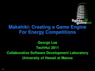 Makahiki : Creating a Game Engine For Energy Competitions