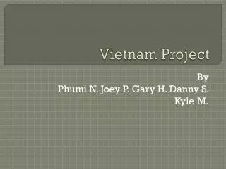 Vietnam Project
