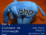 PHP e Sistemas de Informação Web - slide 1