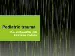 PPT - Pediatric Trauma- Skills Lab PowerPoint Presentation, Free ...