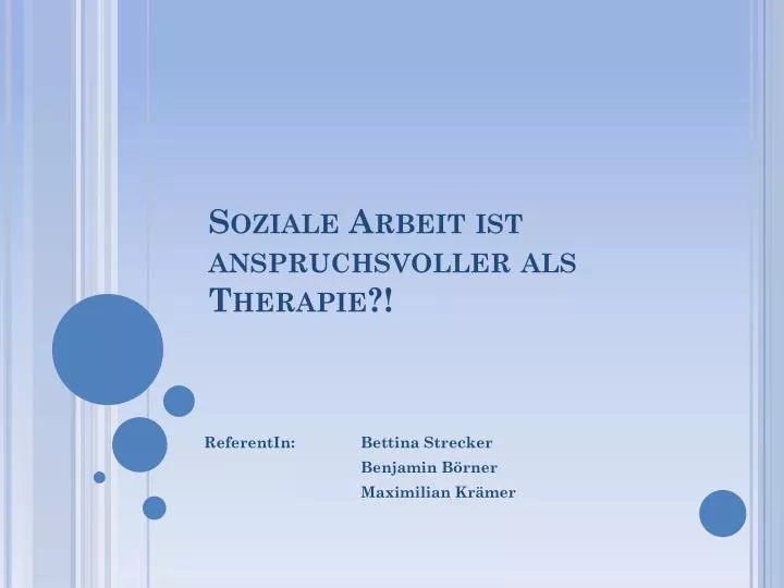 soziale arbeit ist anspruchsvoller als therapie