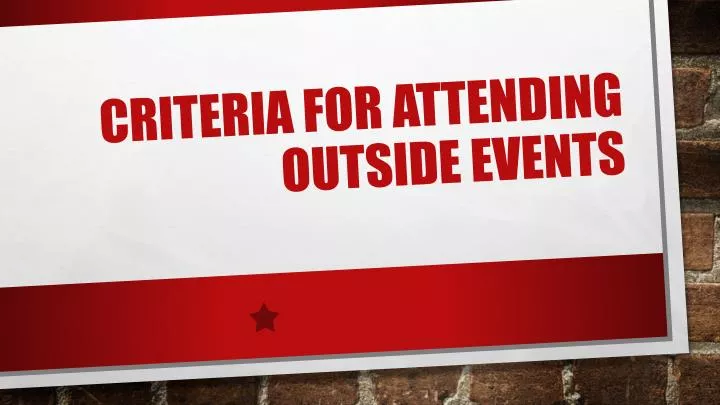 criteria for attending outside events