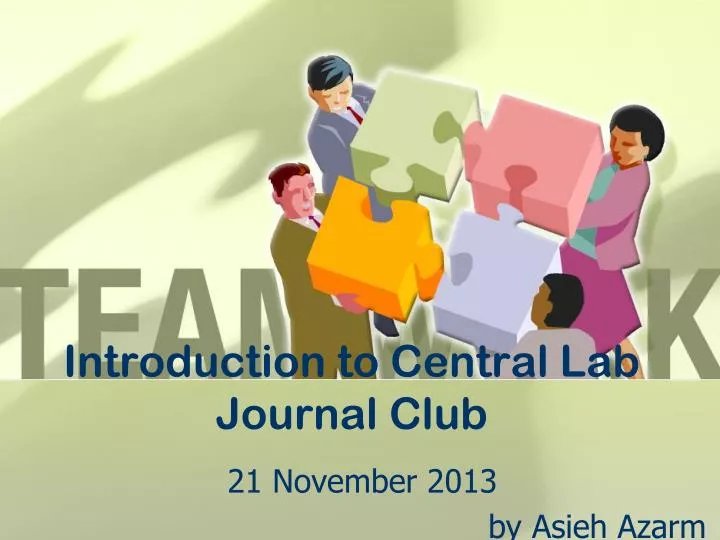 i ntroduction to central l ab journal c lub