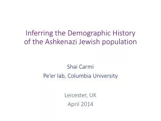 Inferring the Demographic History of the Ashkenazi Jewish population
