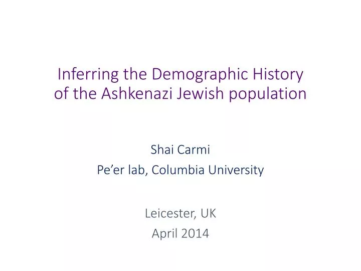 inferring the demographic history of the ashkenazi jewish population
