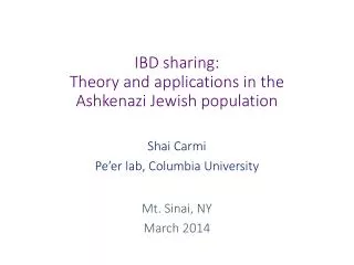 IBD sharing: Theory and applications in the Ashkenazi Jewish population