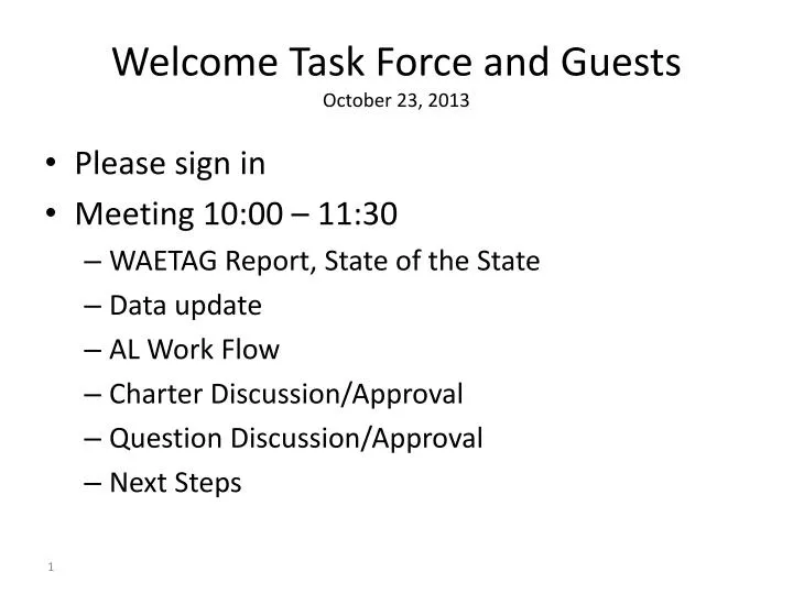 welcome task force and guests october 23 2013