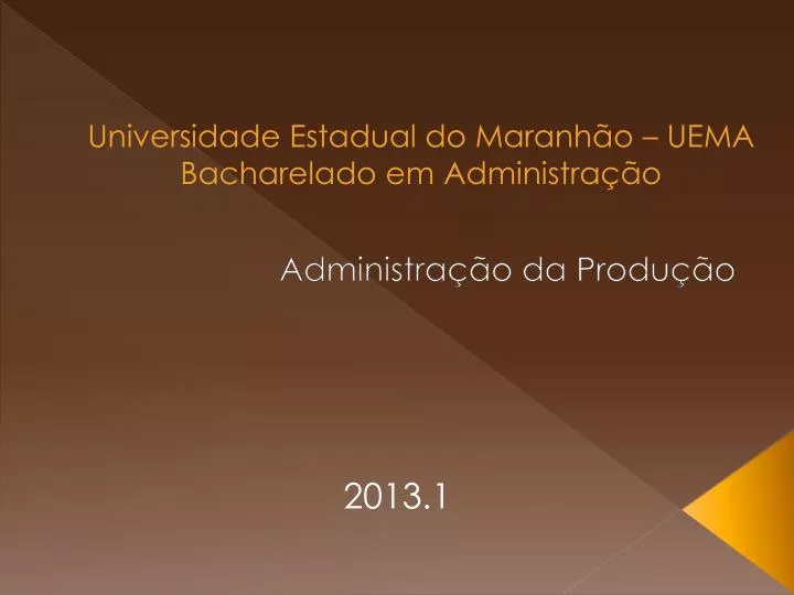 universidade estadual do maranh o uema bacharelado em administra o