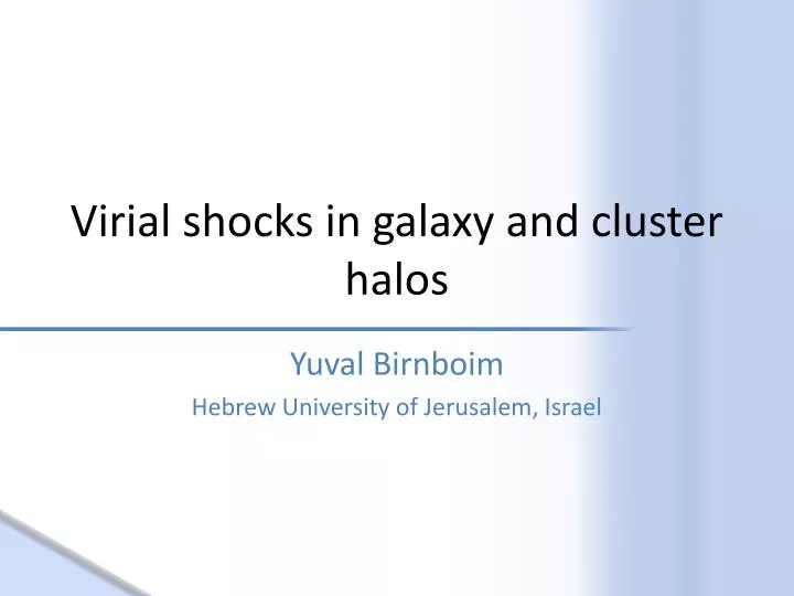 virial shocks in galaxy and cluster halos