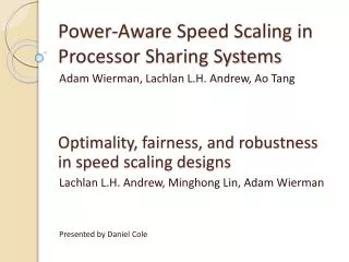 Power-Aware Speed Scaling in Processor Sharing Systems