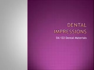 Dental Impressions