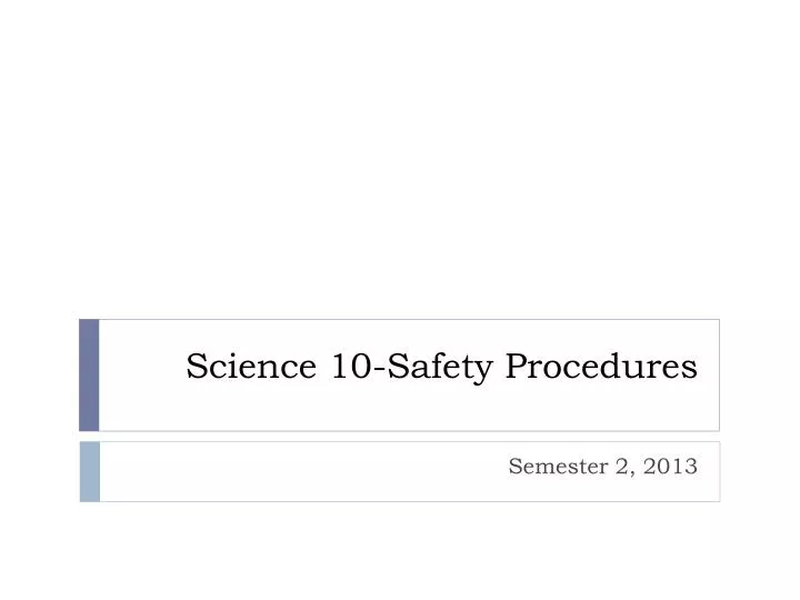 science 10 safety procedures