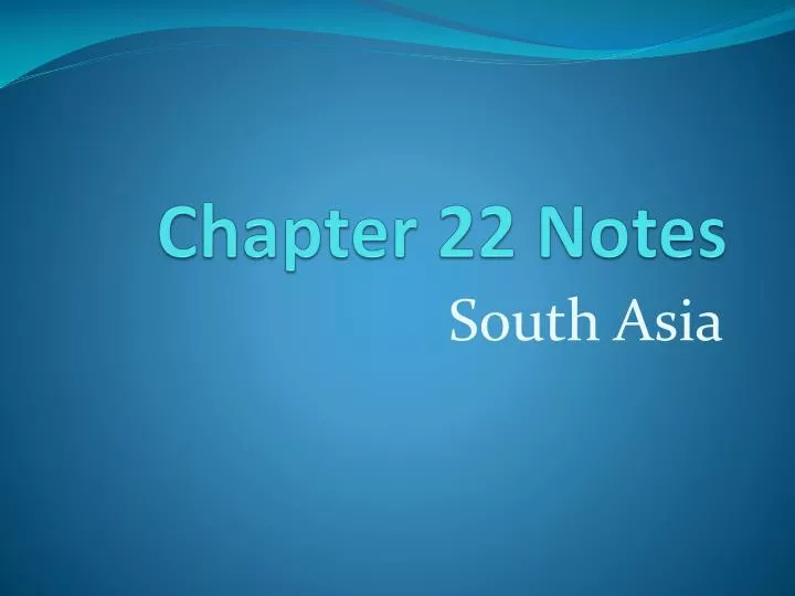 chapter 22 notes