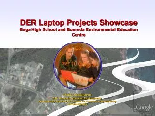 DER Laptop Projects Showcase Bega High School and Bournda Environmental Education Centre