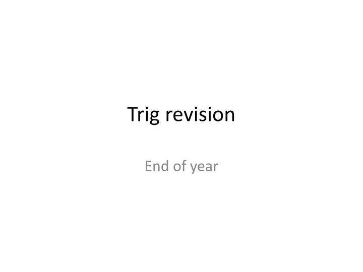 trig revision