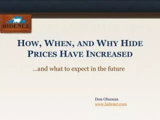 How, When, and Why Hide Prices Have Increased