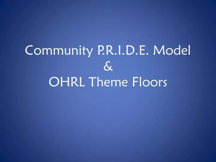 community p r i d e model ohrl theme floors