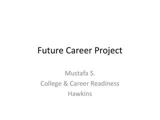 Future Career Project