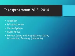 tagesprogramm 26 3 2014