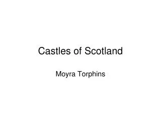 Castles of Scotland