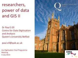 researchers, power of data and GIS II