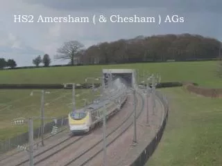 HS2 Amersham ( &amp; Chesham ) AGs