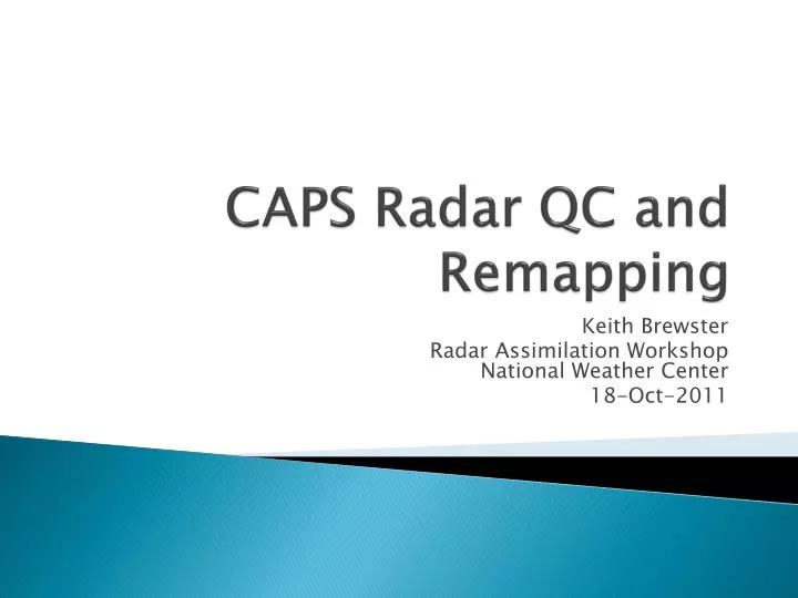 caps radar qc and remapping