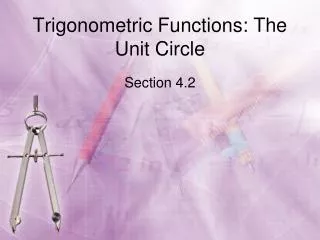 Trigonometric Functions: The Unit Circle