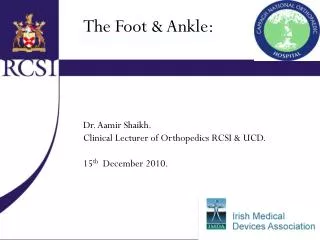 The Foot &amp; Ankle: