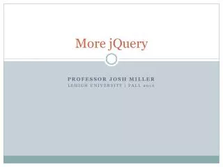 More jQuery