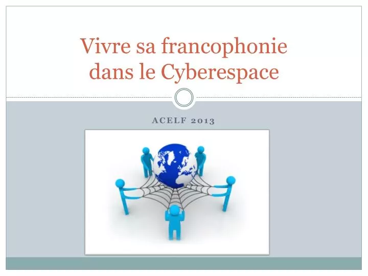 vivre sa francophonie dans le cyberespace