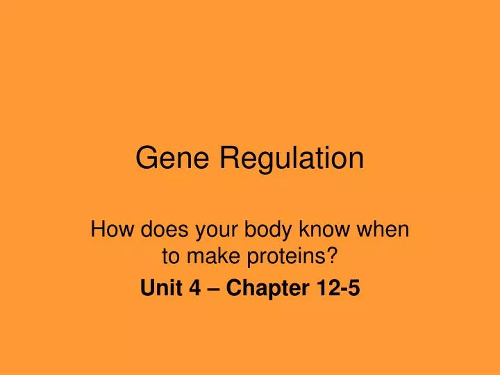 gene regulation