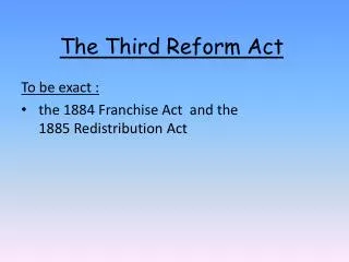 The Third Reform Act