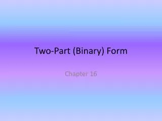 Two-Part (Binary) Form