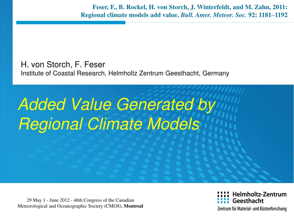PPT - Added Value Generated by Regional Climate Models PowerPoint ...