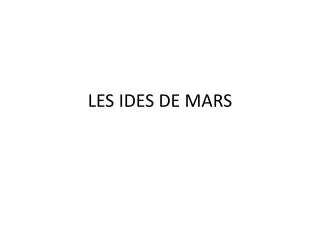 les ides de mars