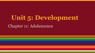 unit 5 development