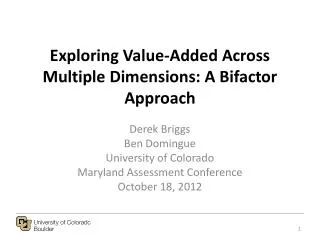 Exploring Value-Added Across Multiple Dimensions: A Bifactor Approach