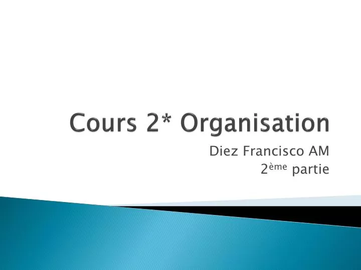 cours 2 organisation