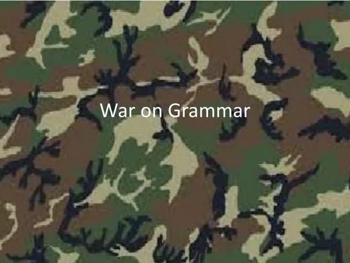 war on grammar