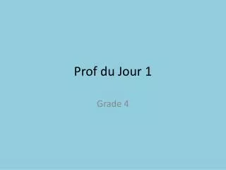 prof du jour 1