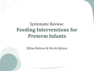 Systematic Review: Feeding Interventions for Preterm Infants