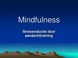 Mindfulness