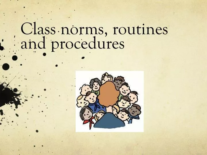 class norms routines and procedures