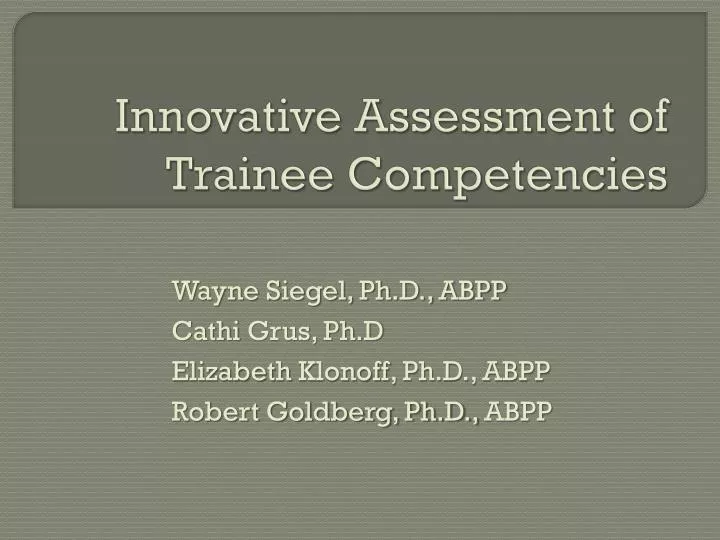 innovative assessment of trainee competencies