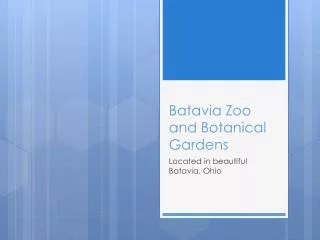 Batavia Zoo and Botanical Gardens
