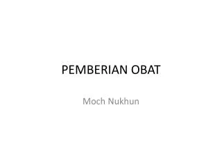 PEMBERIAN OBAT