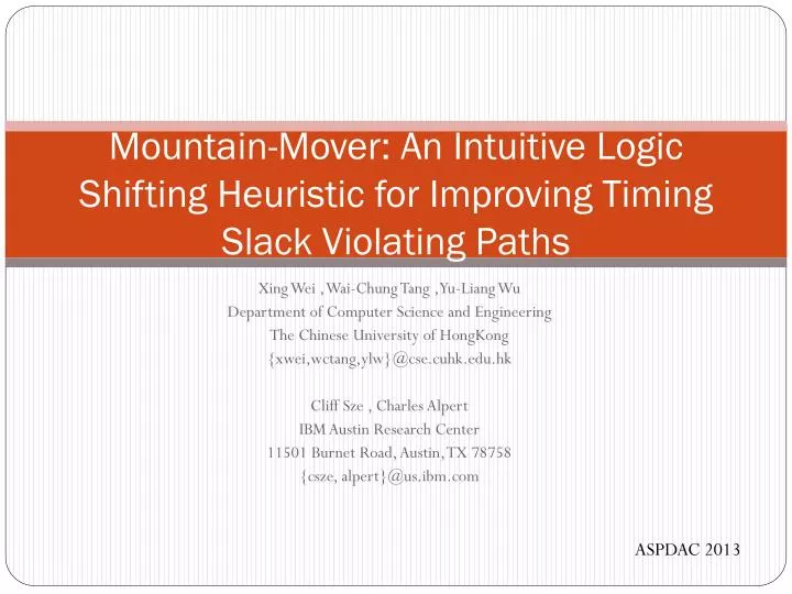 mountain mover an intuitive logic shifting heuristic for improving timing slack violating paths