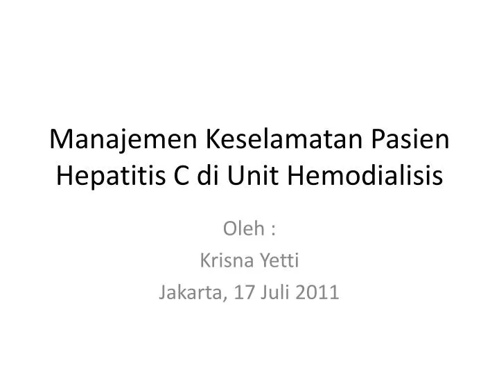 manajemen keselamatan pasien hepatitis c di unit hemodialisis