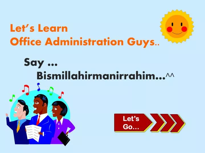 let s learn office administration guys